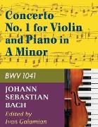 Bach, J.S. - Concerto No. 1 in a minor BWV 1041 for Violin and Piano - by Galamian - International