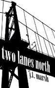 Two Lanes North