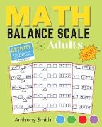 NEW!! Math Balance Scale Activity Book For Adults & Kids: Fun and Challenging Math Puzzle!
