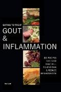 Eating To Treat Gout And Inflammation