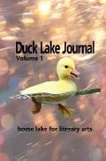 Duck Lake Journal: Volume 1