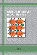 Solid Oxide Fuel Cell (SOFC) Materials