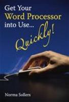 Get Your Word Processor Into Use... Quickly!