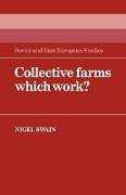 Collective Farms Which Work?