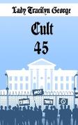 Cult 45