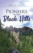 Pioneers of the Black Hills