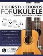 The First 100 Chords for Ukulele