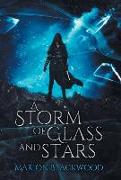 A Storm of Glass and Stars