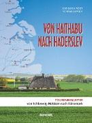 Von Haithabu nach Haderslev