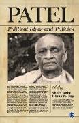 Patel: Political Ideas and Policies