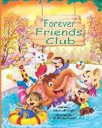 Forever Friends Club: A children's story book about how to make friends, feeling good about yourself, displaying positive emotions, feelings