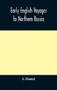 Early English voyages to Northern Russia