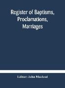 Register of Baptisms, Proclamations, Marriages and Mortcloth Dues Contained in Kirk-Session Records of the Parish of Torphichen, 1673-1714