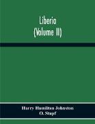 Liberia (Volume Ii)