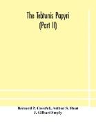 The Tebtunis papyri (Part II)