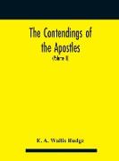 The contendings of the Apostles