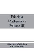 Principia mathematica (Volume III)