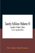 County Folklore (Volume V), Examples Of Printed Folklore Concerning Lincolnshire