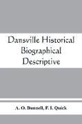Dansville, historical, biographical, descriptive