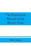 The regimental records of the British Army