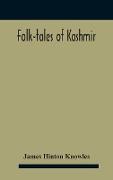 Folk-Tales Of Kashmir