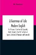 A Grammar Of Late Modern English, For The Use Of Continental, Especially Dutch, Students (Part Ii) The Parts Of Speech, Section I, B Pronouns And Numerals