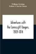 Adventures With The Connaught Rangers, 1809-1814