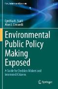 Environmental Public Policy Making Exposed