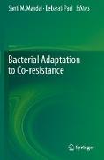 Bacterial Adaptation to Co-resistance