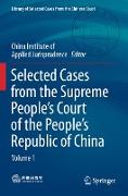 Selected Cases from the Supreme People¿s Court of the People¿s Republic of China