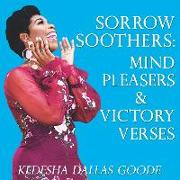 Sorrow Soothers. Mind Pleasers & Victory Verses