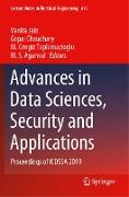 Advances in Data Sciences, Security and Applications