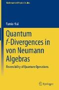 Quantum f-Divergences in von Neumann Algebras