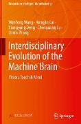 Interdisciplinary Evolution of the Machine Brain