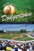 The Rise and Fall of Dodgertown