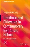 Traditions and Difference in Contemporary Irish Short Fiction