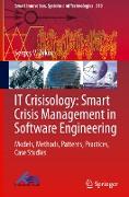 IT Crisisology: Smart Crisis Management in Software Engineering