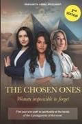 The Chosen Ones: Women Impossible to Forget