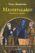 Medievalario, un bestiario medieval: Edición revisada décimo aniversario