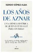 Los Anos de Aznar