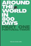 Around the World in 800 Days: Part One