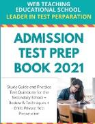 Admission Test Prep Book 2021