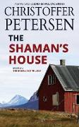 The Shaman's House