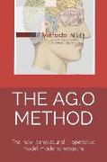 The Ag.O Method: The new behavioural - operative model made to measure