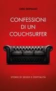 Confessioni di un couchsurfer: Storie di sesso e ospitalità
