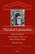 Historical Communities: Cities, Erudition, and National Identity in Early Modern France