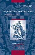 Magnificence in the Seventeenth Century: Performing Splendour in Catholic and Protestant Contexts