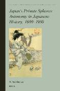 Japan's Private Spheres: Autonomy in Japanese History, 1600-1930