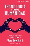 Tecnología versus Humanidad