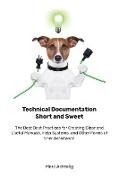 Technical Documentation Short and Sweet